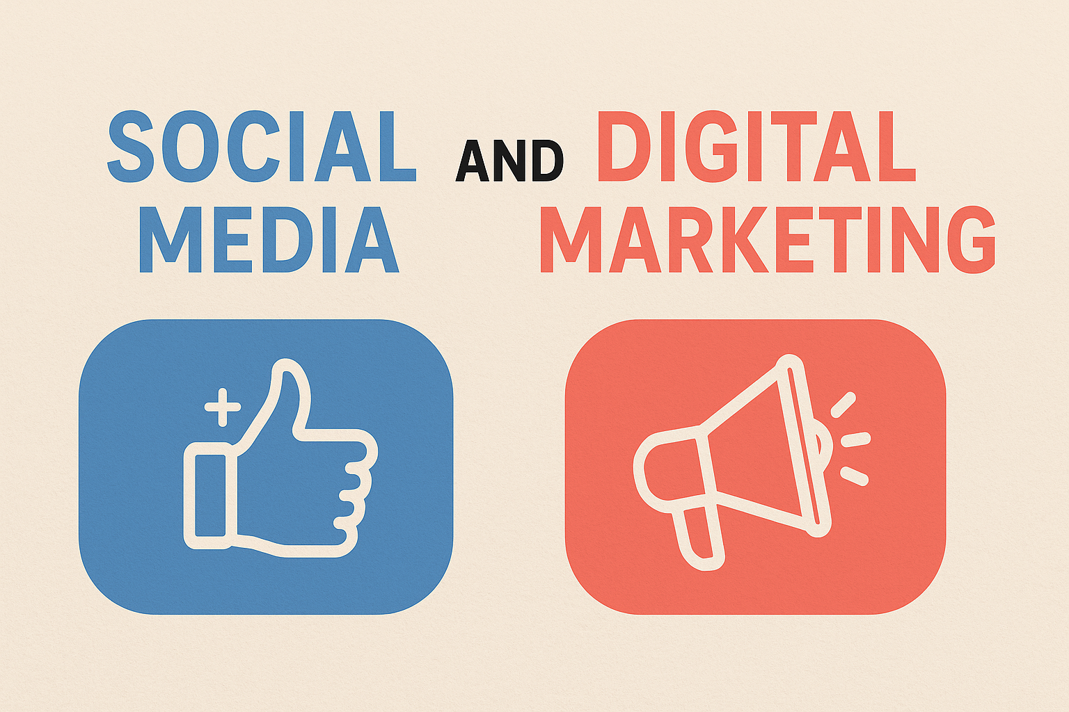 Social Media and Digital Marketing